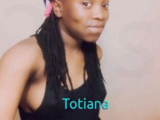 Totiana