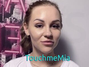 TouchmeMia