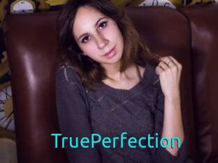 TruePerfection