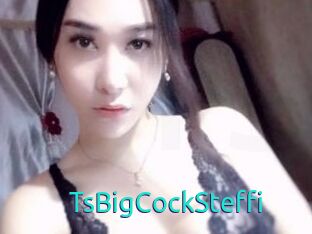 TsBigCockSteffi