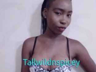 Tallwildnspicey