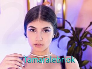 Tamaralebriok