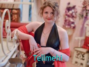 Tellmehi
