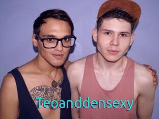 Teoanddensexy