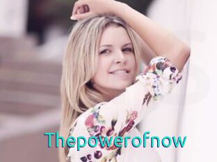 Thepowerofnow