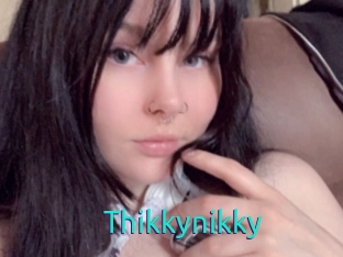 Thikkynikky