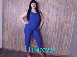 Tifaroyal