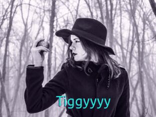 Tiggyyyy