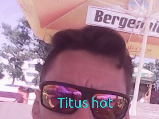 Titus_hot