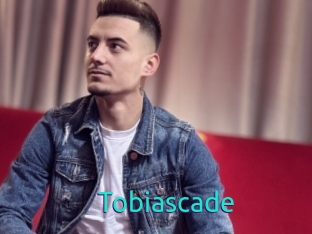 Tobiascade