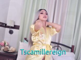 Tscamillereign