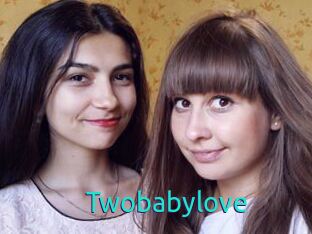 Twobabylove