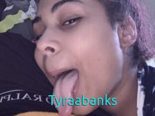 Tyraabanks