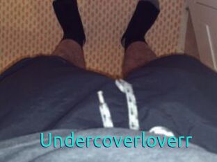 Undercoverloverr