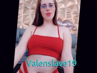 Valenslave19