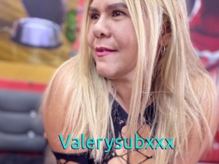 Valerysubxxx