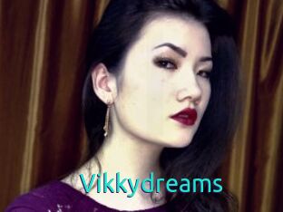 Vikkydreams