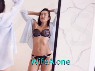 WifeAlone