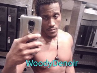 WoodyDenoir