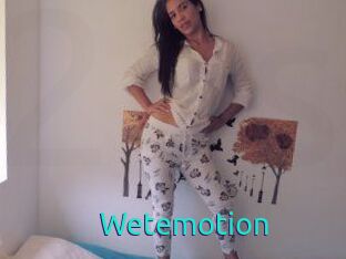 Wetemotion