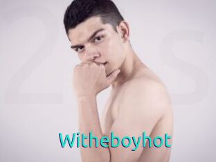 Witheboyhot