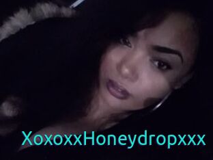 XoxoxxHoneydropxxx