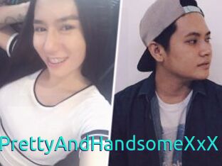 XxXPrettyAndHandsomeXxX