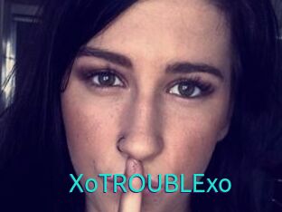 XoTROUBLExo