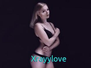 Xrayylove