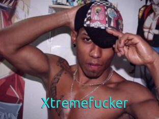 Xtremefucker