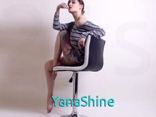 YanaShine