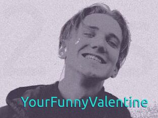 YourFunnyValentine