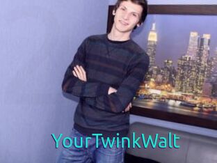 YourTwinkWalt