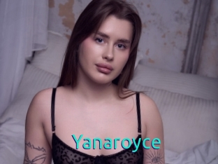 Yanaroyce