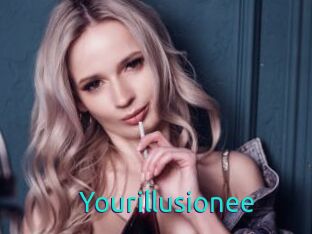 Yourillusionee