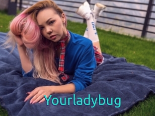 Yourladybug