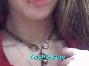 Zoe4Slave