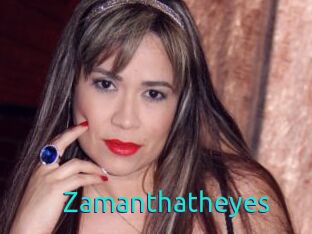 Zamanthatheyes